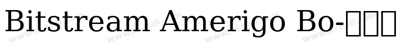 Bitstream Amerigo Bo字体转换